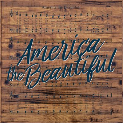 America the Beautiful Song Lyrics 22x22 Old Forge Polystyrene Wall Décor