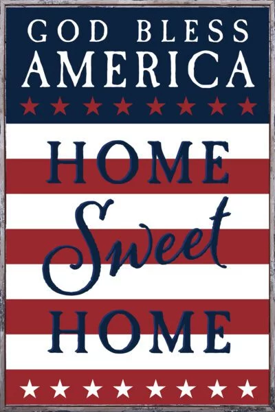 God Bless America Home Sweet Home 12x18 Sandpiper Polystyrene Wall Décor