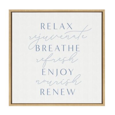 22x22 Framed Canvas - Relax Rejuvenate breathe refresh enjoy nourish - Seaside Canyon Collection