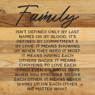 Family isn't defined only by last names or by blood... 14x14 Natural Reclaimed Wood Wall Décor