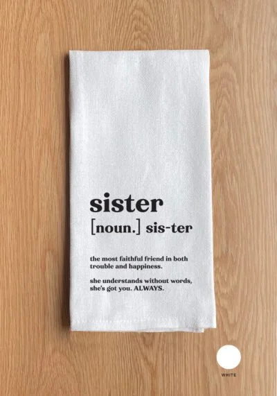 Sister definition White Kitchen Towel