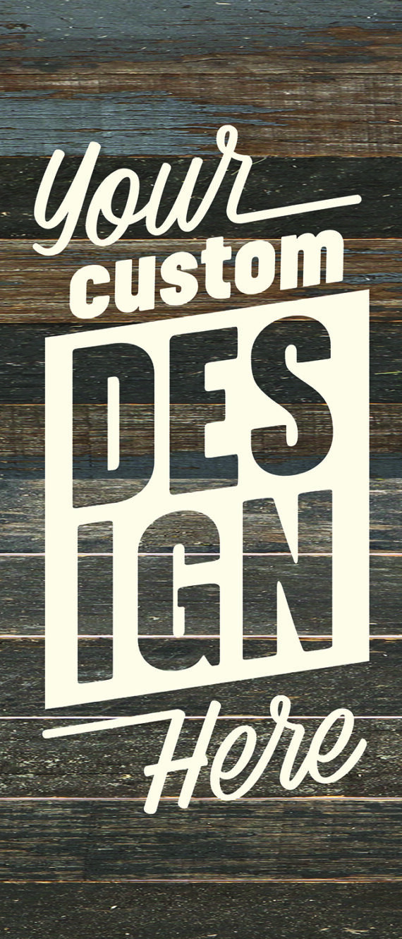6x14 Custom Design Reclaimed Wood Wall Décor Sign