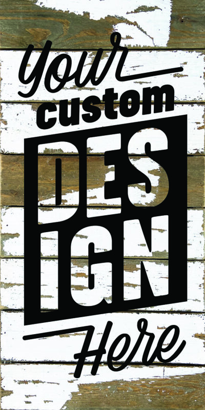 12x24 Custom Design Reclaimed Wood Wall Décor Sign